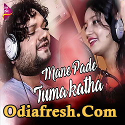 Mane Pade Tuma Katha (Humane,Lopamudra) Odia Album Song